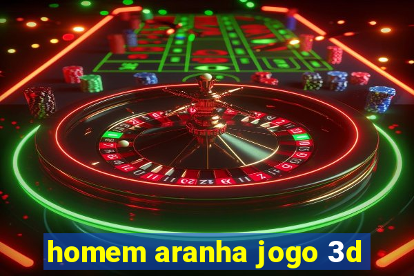 homem aranha jogo 3d